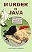 Murder in Java