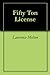 Fifty Ton License by Lawrence Melton