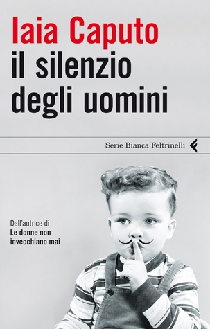 Il silenzio degli uomini (Paperback)