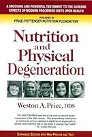 Nutrition and Physical Degeneration