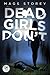 Dead Girls Don't