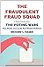 The Fraudulent Fraud Squad by Richard L. Hasen