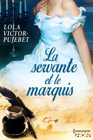 La servante et le marquis (Kindle Edition)