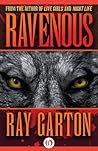 Ravenous by Ray Garton