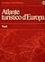 Atlante Turistico d'Europa. Nord by Roberto Melis