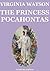 The Princess Pocahontas