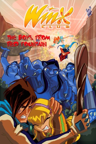 The Boys From Red Fountain (Winx Club Comic, #3)