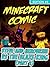 Minecraft Comic Book: Steve and Herobrine vs. The Blaze King (Part 2) - Edition #5