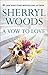 A Vow to Love by Sherryl Woods