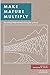 Make, Mature, Multiply by Brandon D. Smith