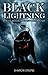 Black Lightning (A Blue Moon Mystery Book 4)