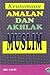 Keutamaan Amalan Dan Akhlak Muslim