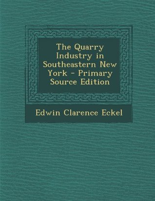 The Quarry Industry in Southeastern New York (Paperback)