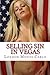 Selling Sin in Vegas: Fetish and Prostitution for Tourists