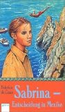 Sabrina - Entscheidung in Mexiko