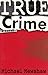 True Crime by Michael Mewshaw