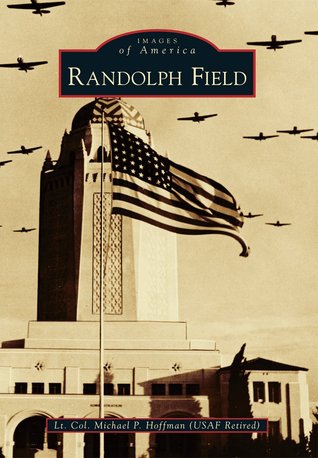 Randolph Field (Images of America: Texas)