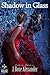 Shadow in Glass (The Royals...