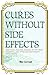 Cures without side effects:...