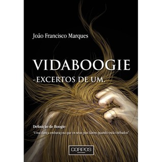 Vidaboogie - Excertos de um.