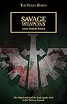Savage Weapons (The Horus Heresy #Short Story)
