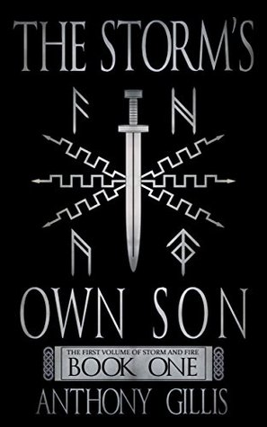 The Storm's Own Son: Book One (The Storm And Fire #1)