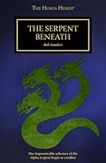 The Serpent Beneath (The Horus Heresy #Novella)
