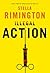 Illegal Action (Liz Carlyle...