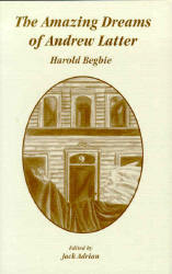 The Amazing Dreams of Andrew Latter (Hardcover)