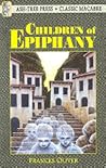 Children Of Epiphany by Frances Oliver