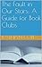 Study Guide for Book Clubs: The Fault in Our Stars (Study Guides for Book Clubs)