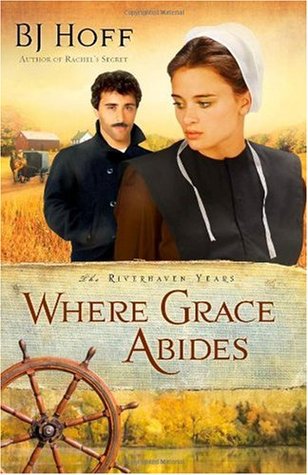 Where Grace Abides (The Riverhaven Years, #2)