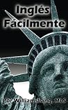 Inglés Fácilmente (Spanish Edition) Inglés Fácilmente (Spanish Edition)