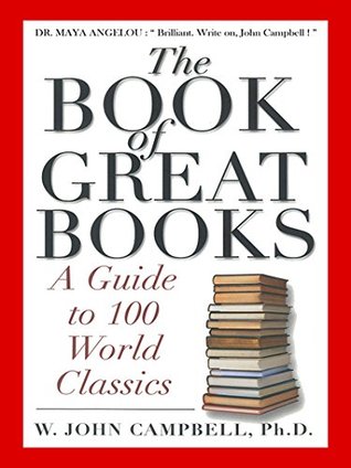 The Book of Great Books: A Guide to 100 World Classics (Kindle Edition)