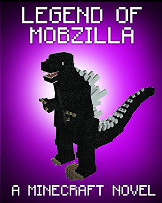 Legend of MobZilla (Minecraft)