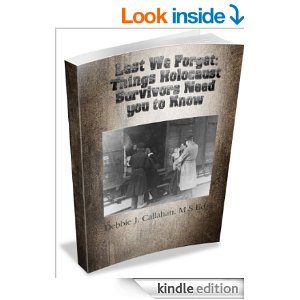 Lest We Forget: Things Holocaust Survivors Need you to Know