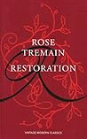 Restoration by Rose Tremain