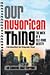 Our Nuyorican Thing by Samuel Diaz Carrion