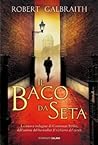 Il baco da seta by Robert Galbraith