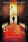 Il baco da seta by Robert Galbraith