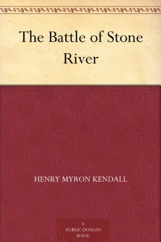 The Battle of Stone River (Kindle Edition)