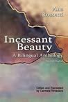 Incessant Beauty, A Bilingual Anthology
