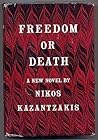 Freedom or Death