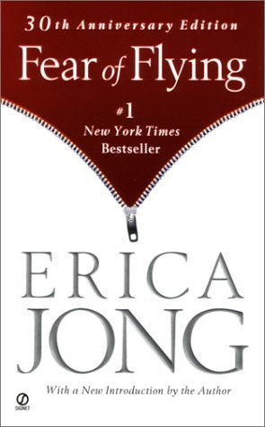 Fear Of Flying By Erica Jong