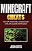 Minecraft Cheats  by Jason Scotts