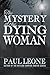 The Mystery of the Dying Woman (The Mysteries of Zillah Harvey Book 1)
