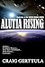 Alutia Rising by Craig Gerttula