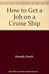 How to Get a Job on a Cruise Ship