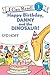 Happy Birthday, Danny and the Dinosaur! by Syd Hoff