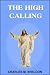 The High Calling (with linked TOC)